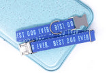 Blue Best Dog Ever Dog Collar