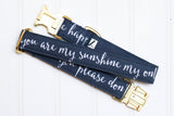 You are my Sunshine Dog Collar - Navy